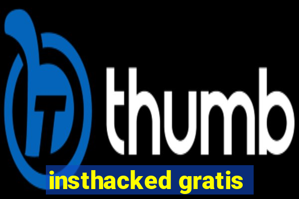 insthacked gratis